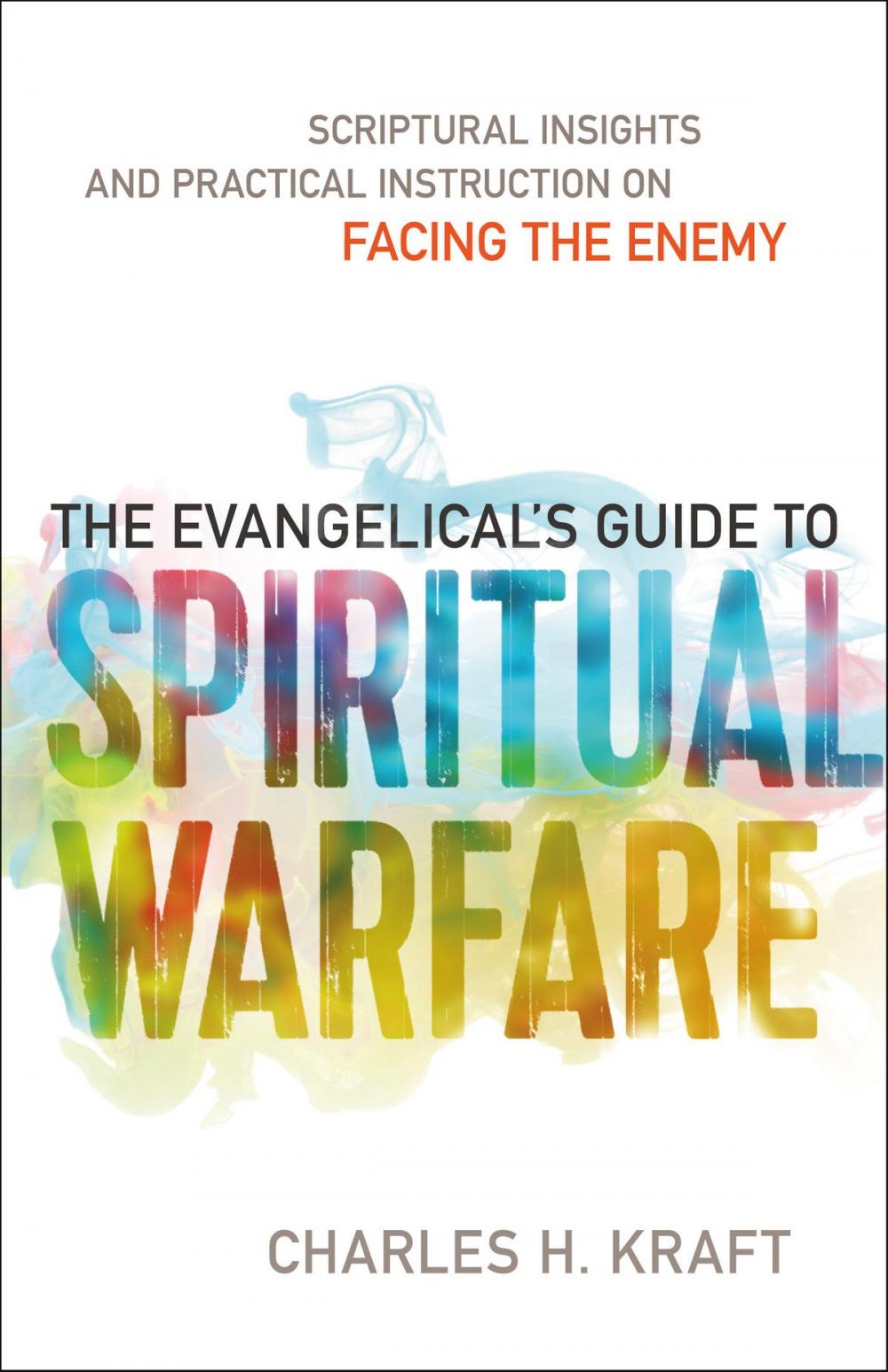 Big bigCover of The Evangelical's Guide to Spiritual Warfare