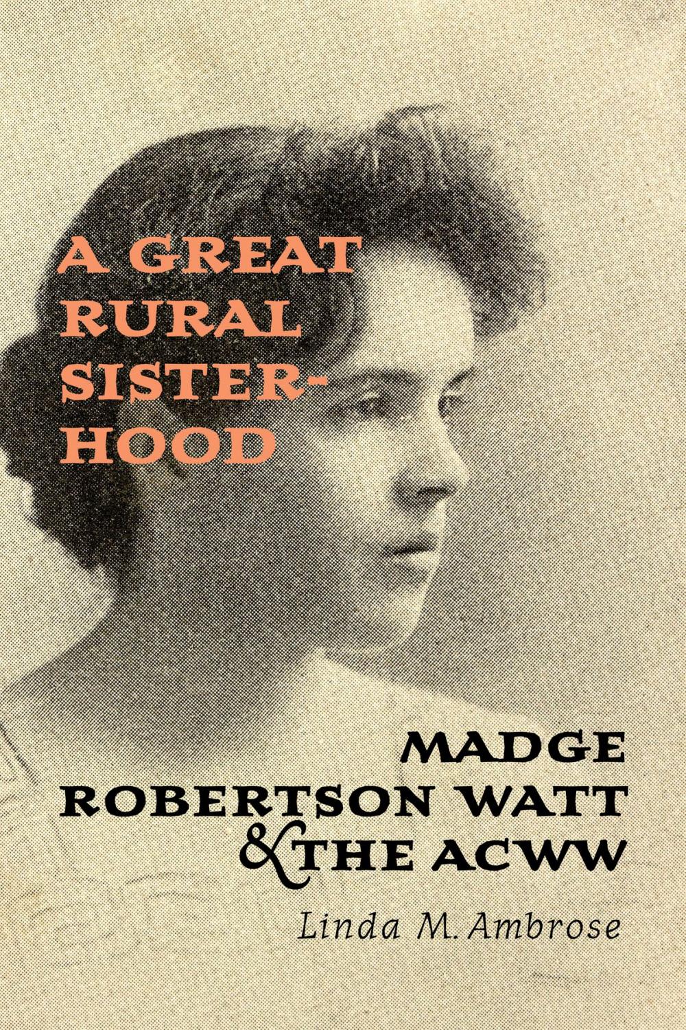 Big bigCover of A Great Rural Sisterhood