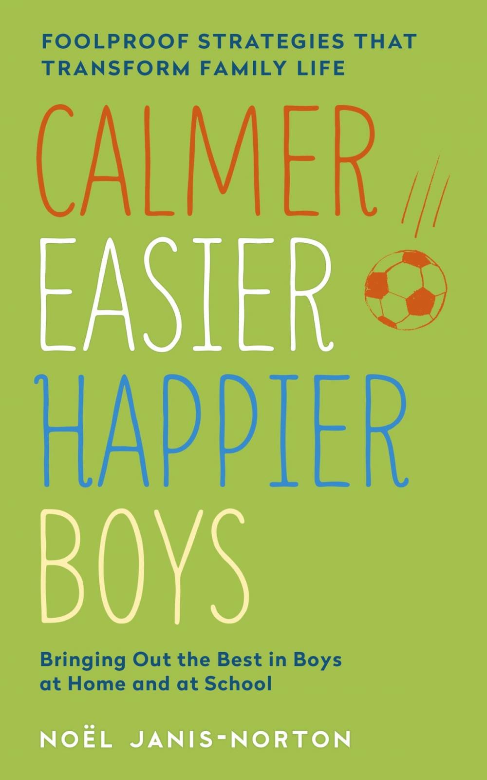 Big bigCover of Calmer, Easier, Happier Boys