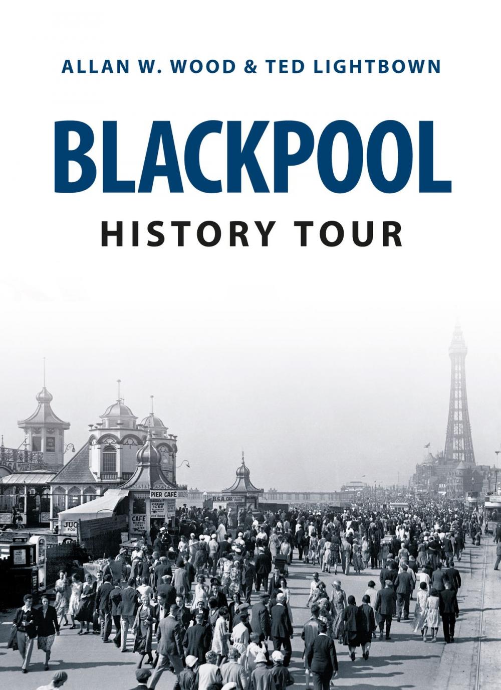 Big bigCover of Blackpool History Tour