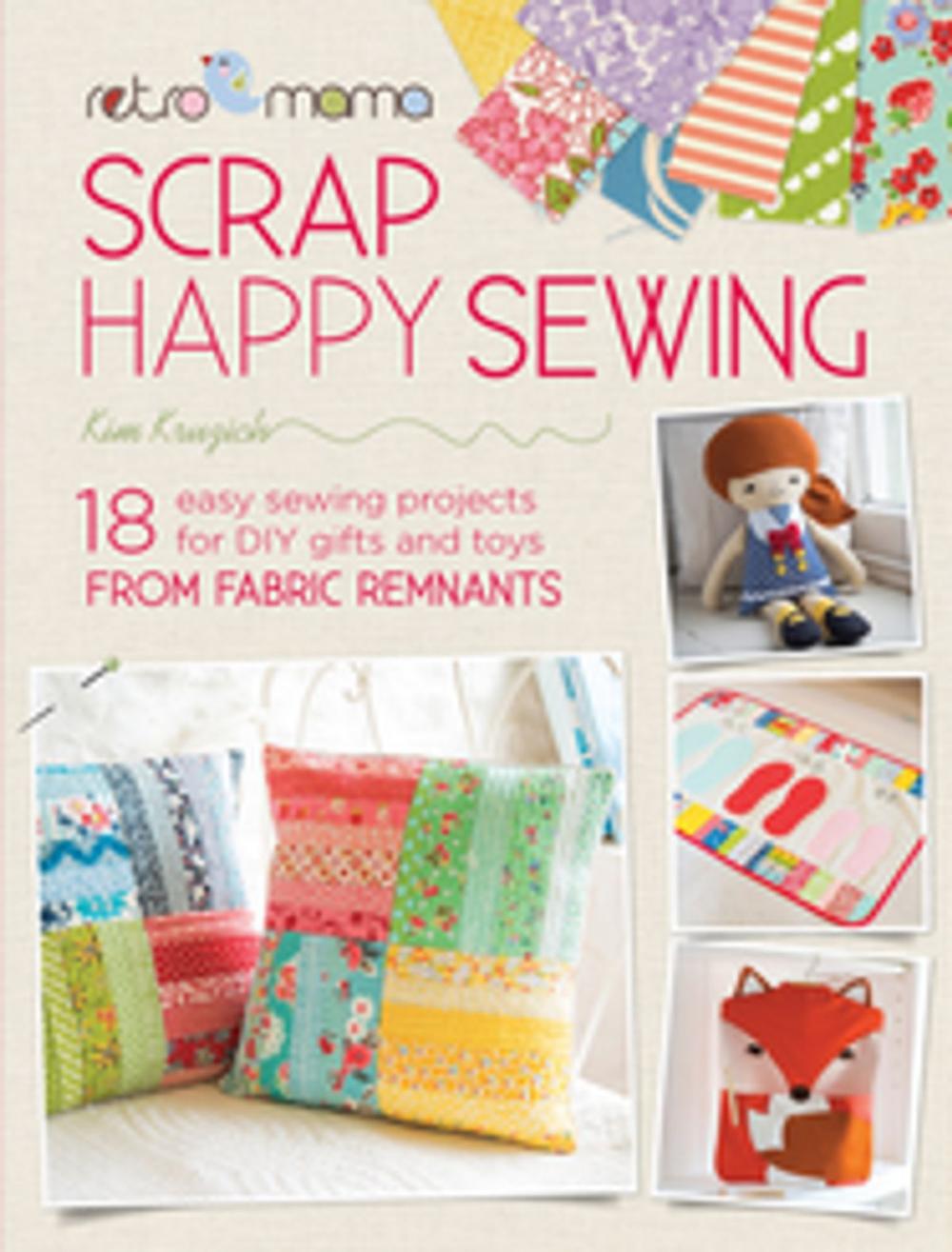 Big bigCover of Retro Mama Scrap Happy Sewing