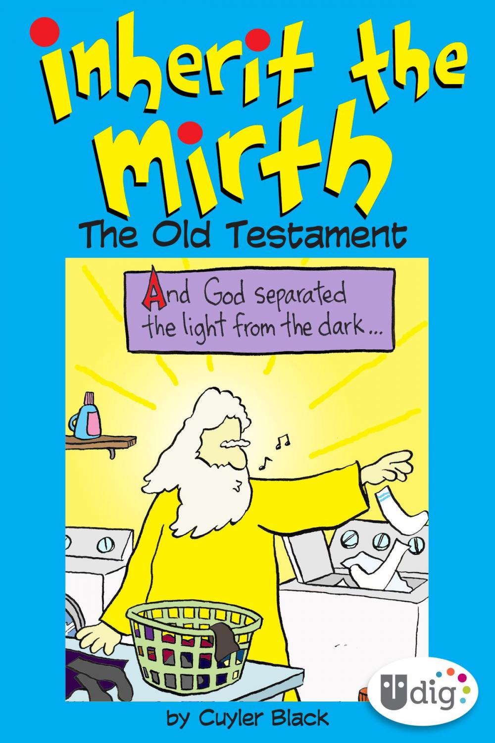 Big bigCover of Inherit the Mirth: The Old Testament