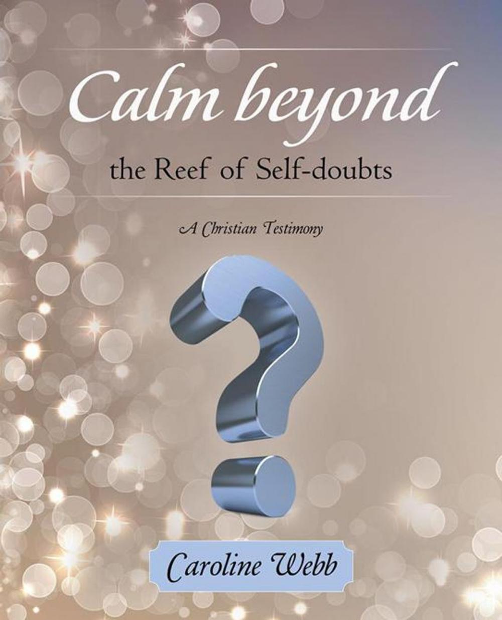 Big bigCover of Calm Beyond the Reef of Self-Doubts