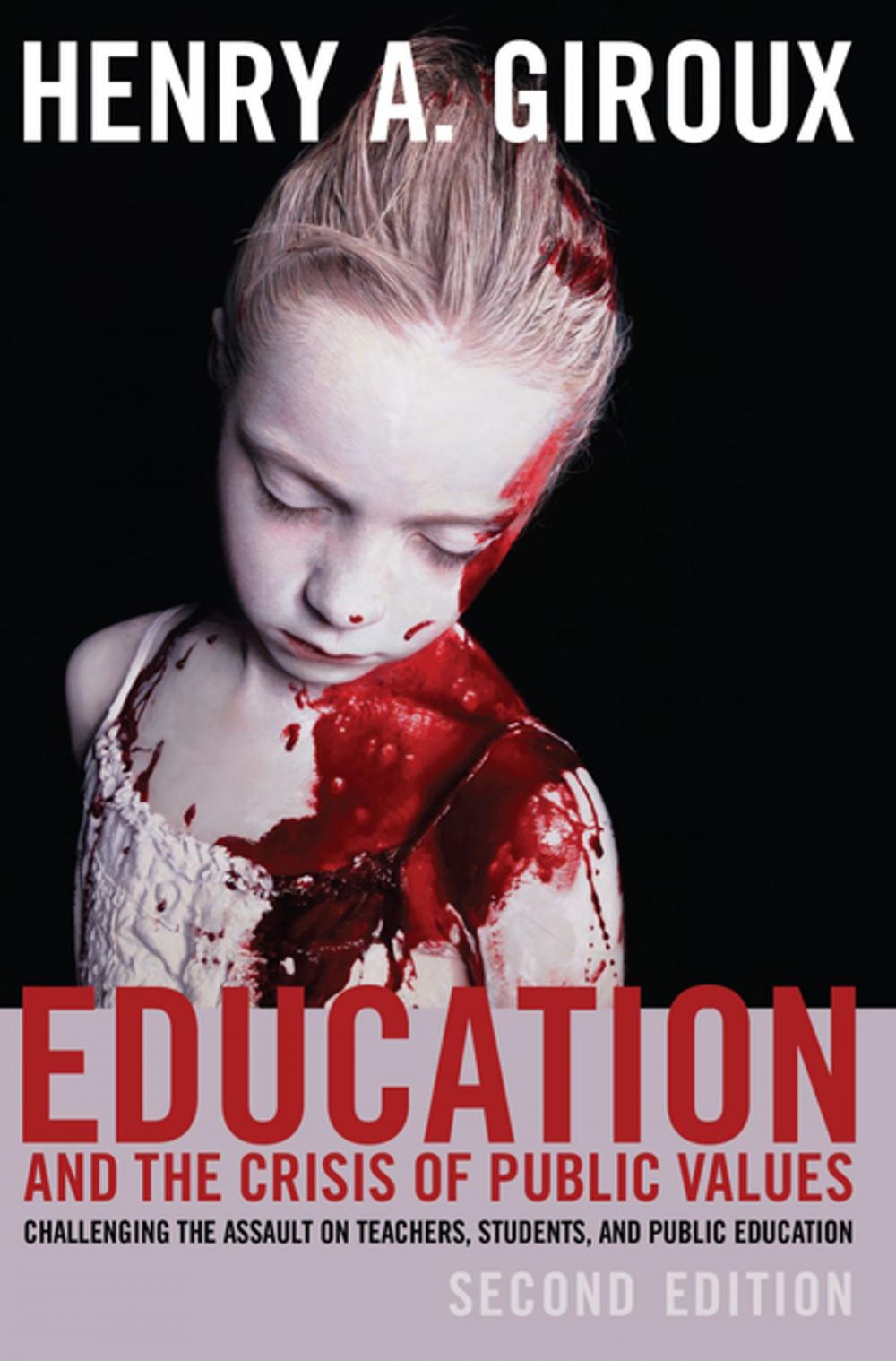 Big bigCover of Education and the Crisis of Public Values