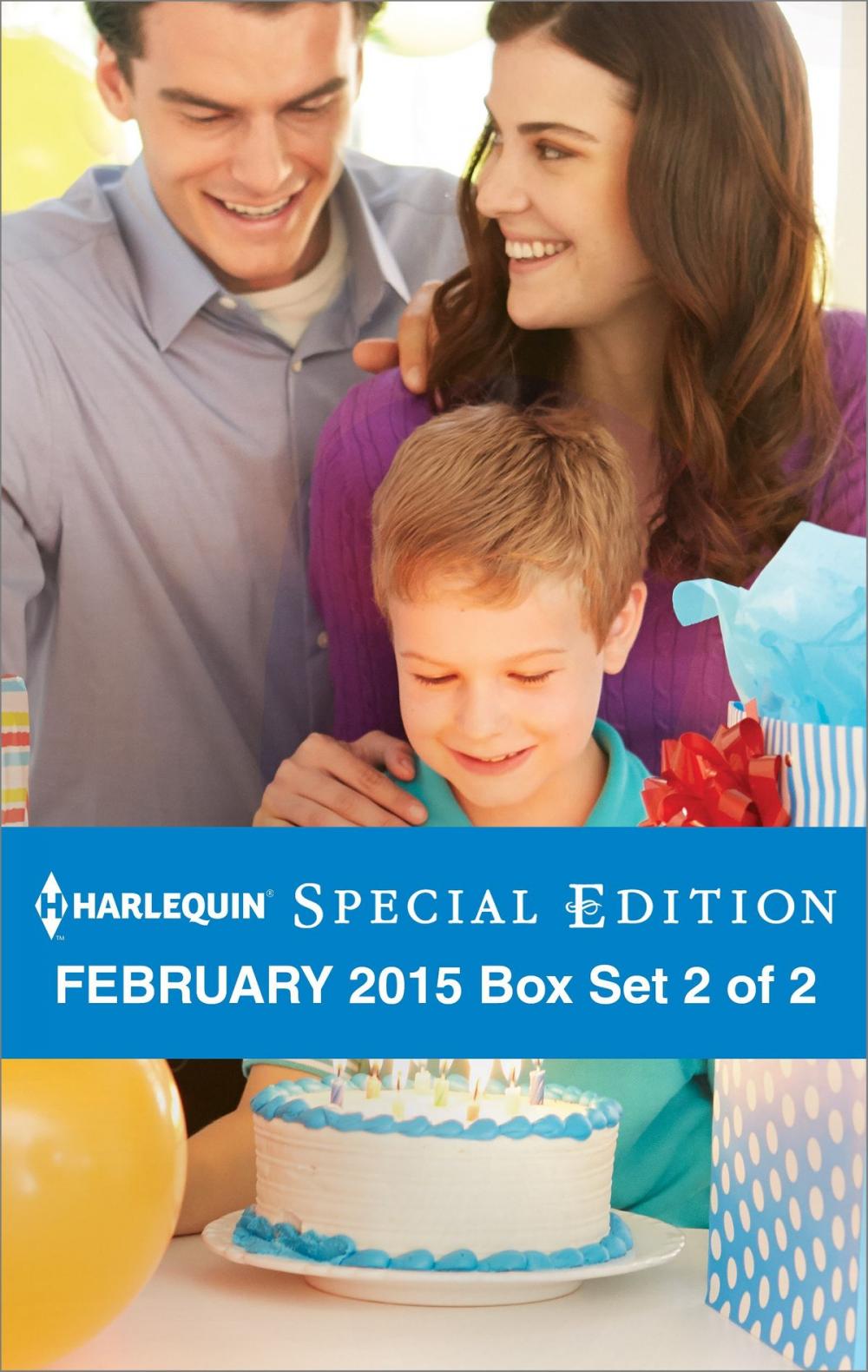 Big bigCover of Harlequin Special Edition February 2015 - Box Set 2 of 2