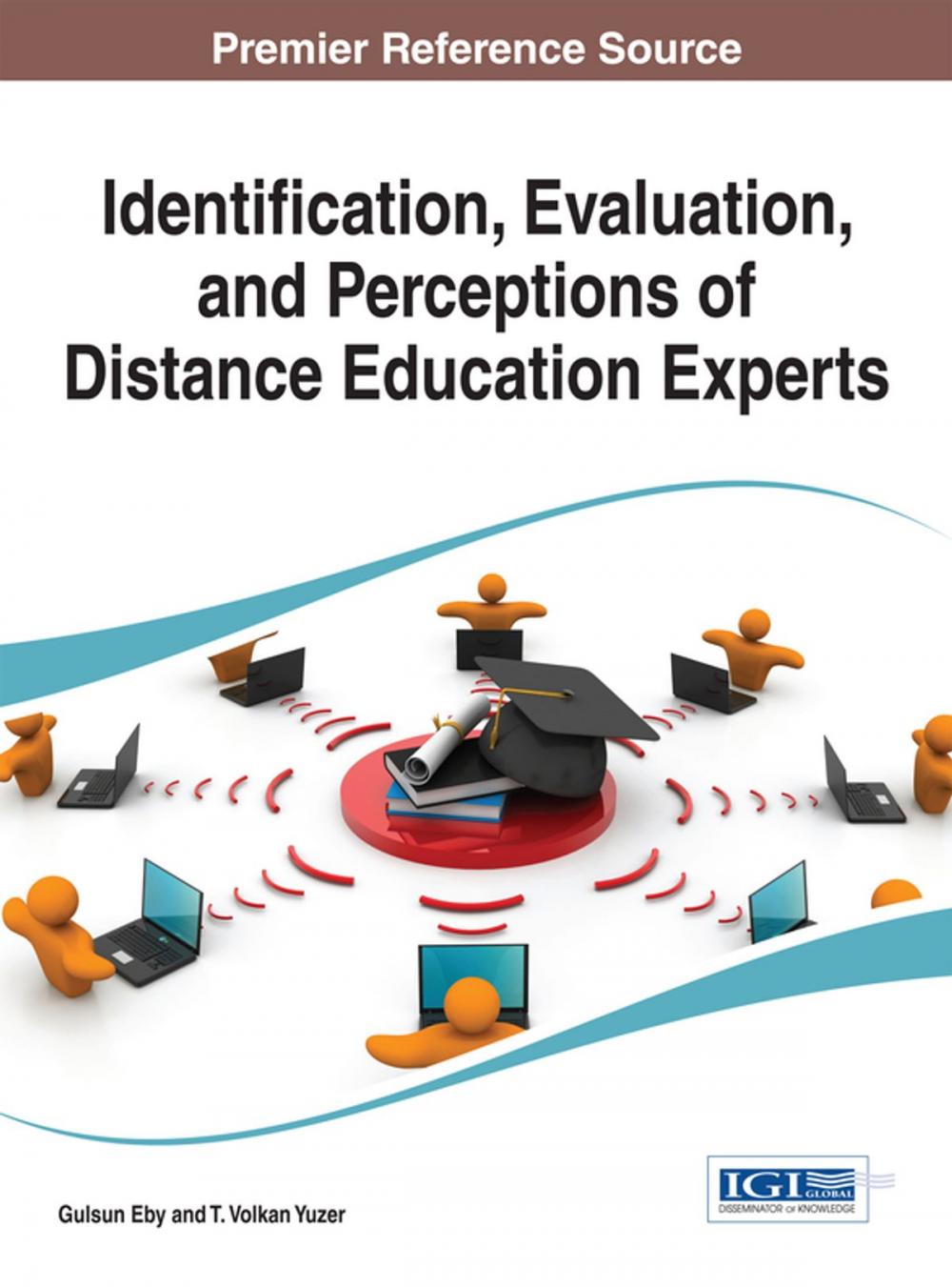 Big bigCover of Identification, Evaluation, and Perceptions of Distance Education Experts