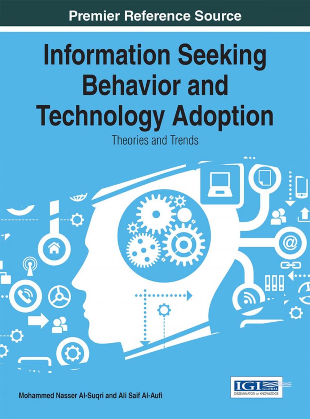 Big bigCover of Information Seeking Behavior and Technology Adoption