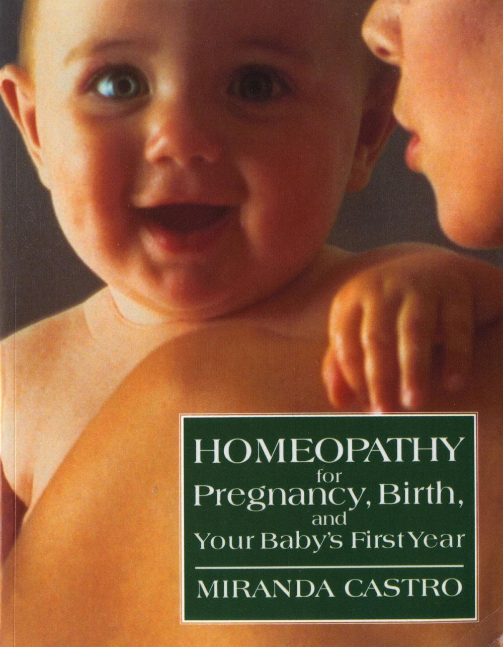 Big bigCover of Homeopathy for Pregnancy, Birth, and Your Baby's First Year