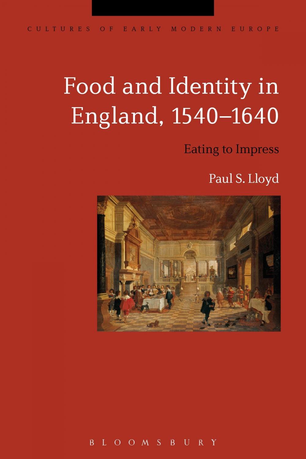 Big bigCover of Food and Identity in England, 1540-1640