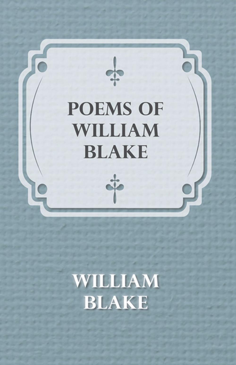 Big bigCover of Poems of William Blake - Songs of Innocence and of Experience and The Book of Thel