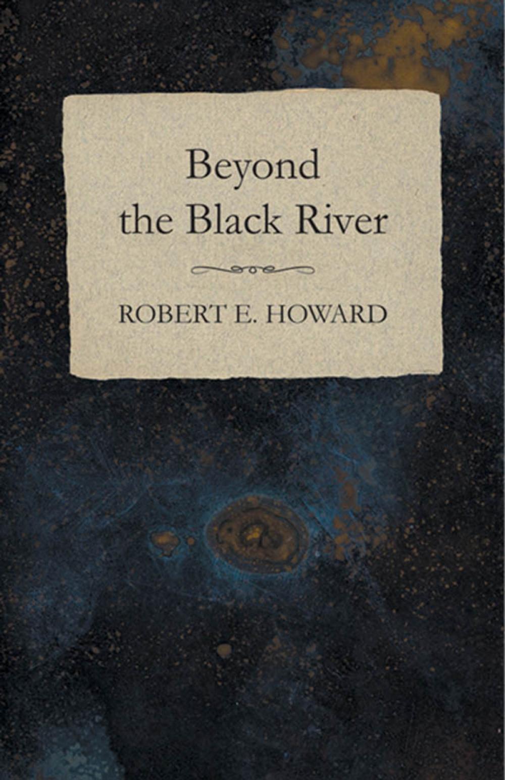 Big bigCover of Beyond the Black River