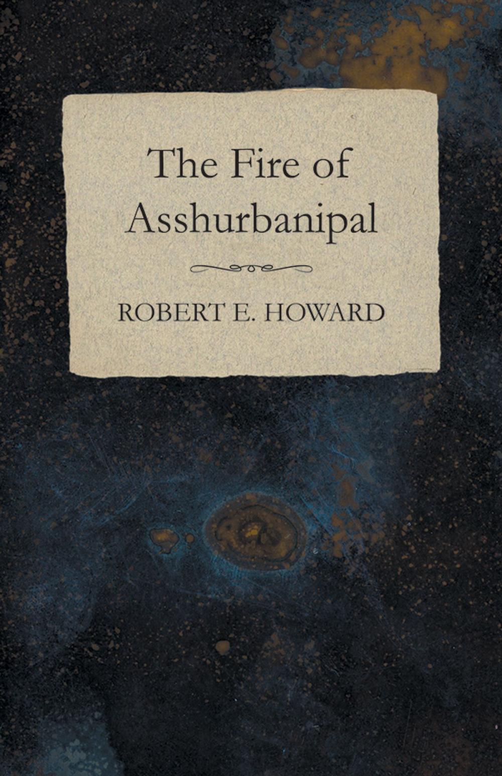 Big bigCover of The Fire of Asshurbanipal