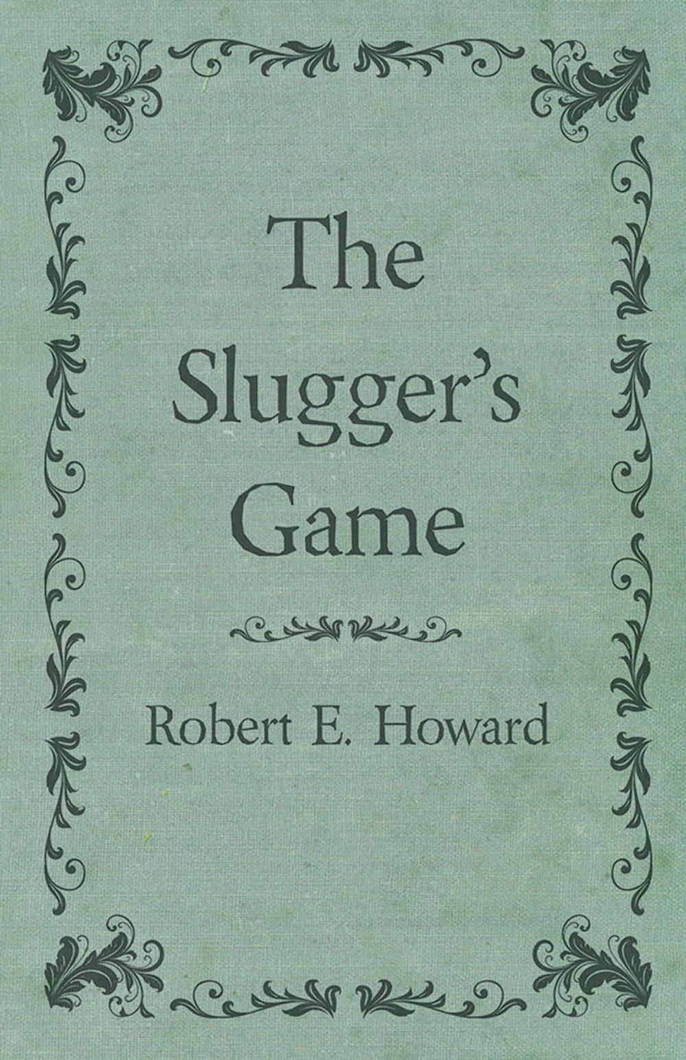 Big bigCover of The Slugger's Game