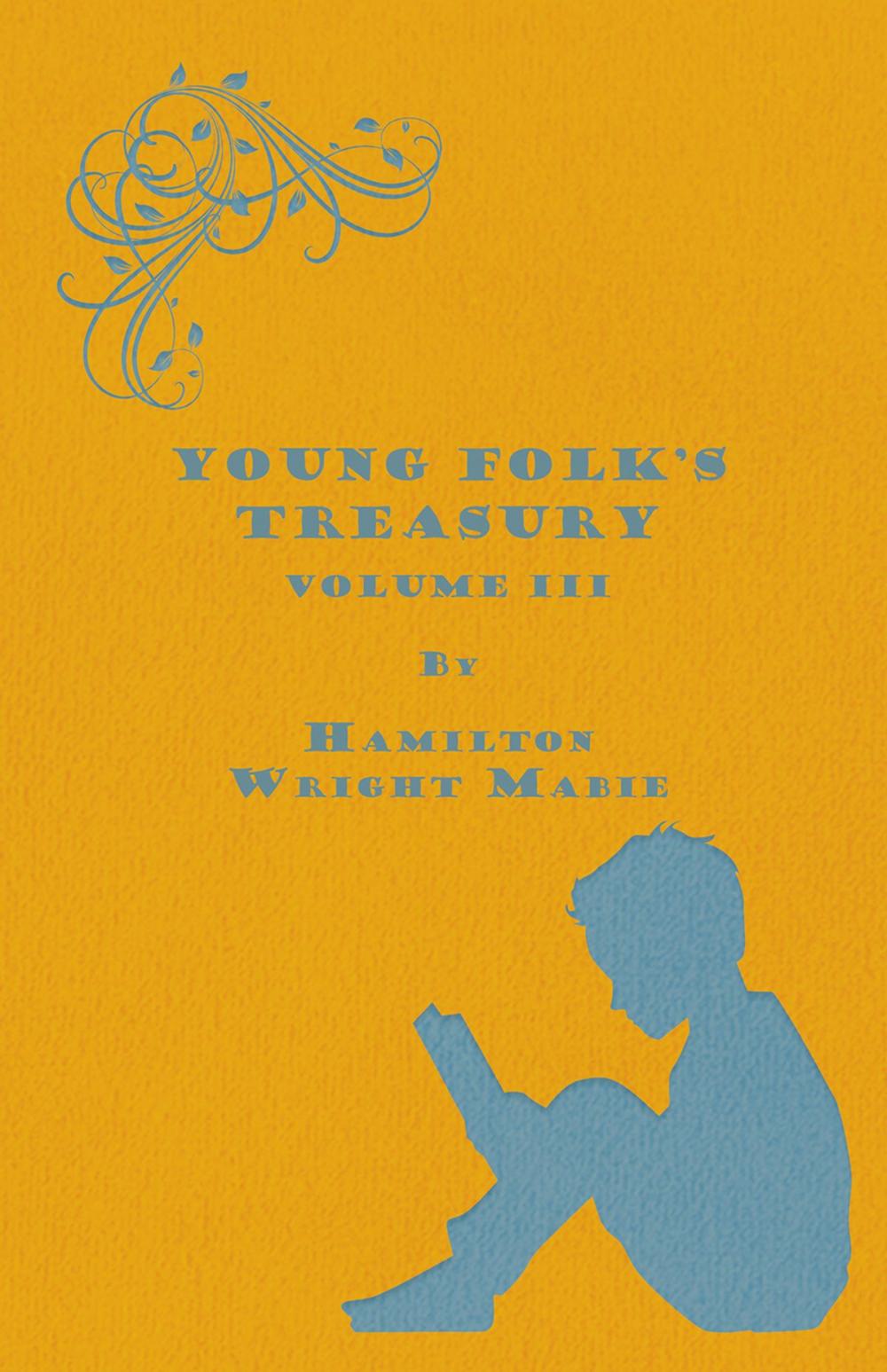 Big bigCover of Young Folk's Treasury Volume III - in 12 Volumes