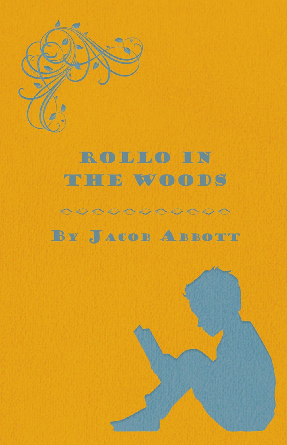 Big bigCover of Rollo in the Woods - The Rollo Story Books