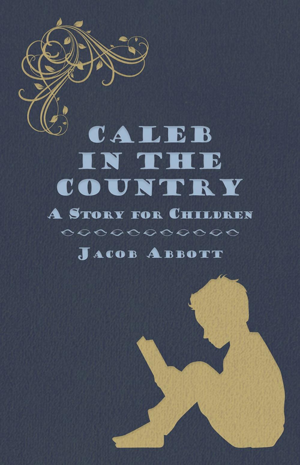 Big bigCover of Caleb in the Country - A Story for Children