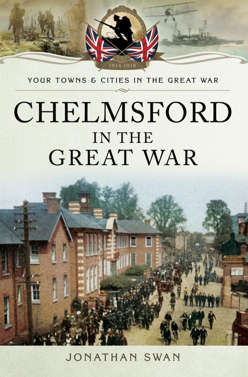 Big bigCover of Chelmsford in the Great War