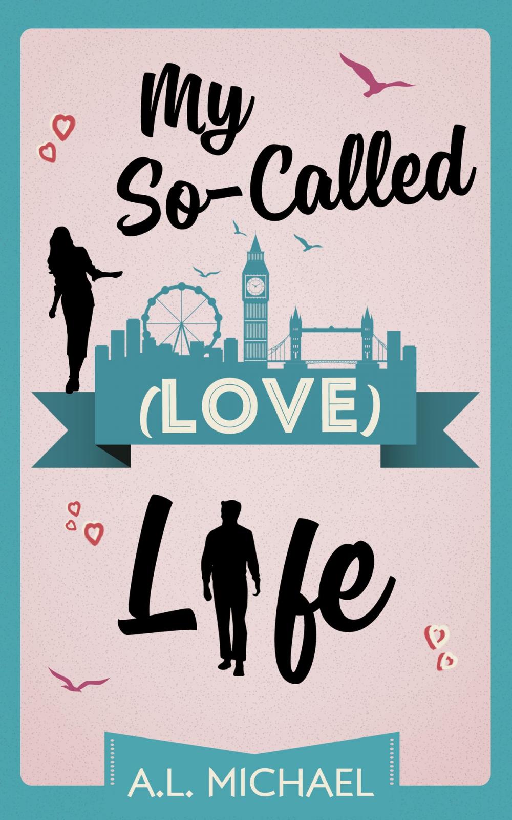 Big bigCover of My So-Called (Love) Life