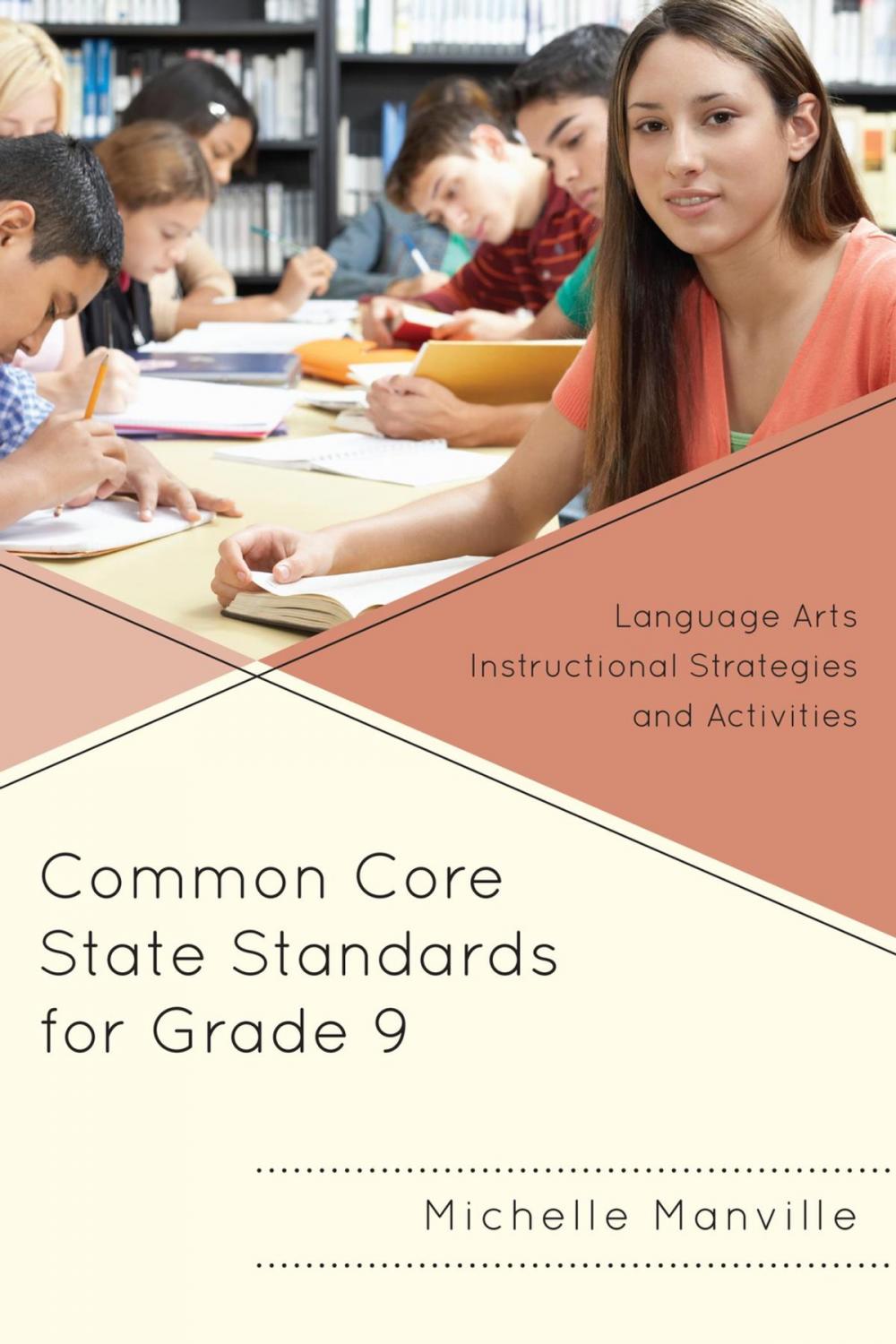 Big bigCover of Common Core State Standards for Grade 9