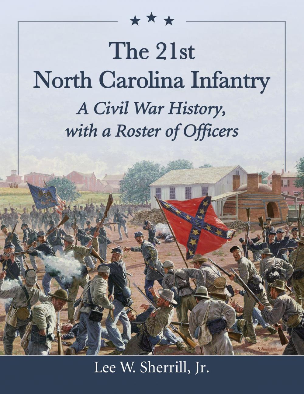 Big bigCover of The 21st North Carolina Infantry