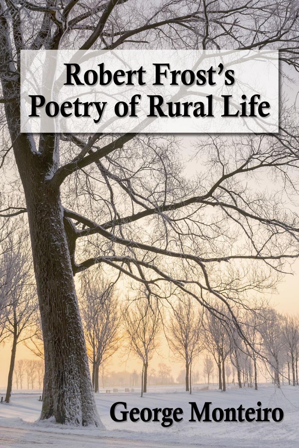 Big bigCover of Robert Frost's Poetry of Rural Life