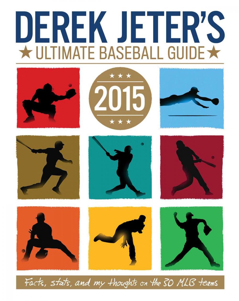 Big bigCover of Derek Jeter's Ultimate Baseball Guide 2015