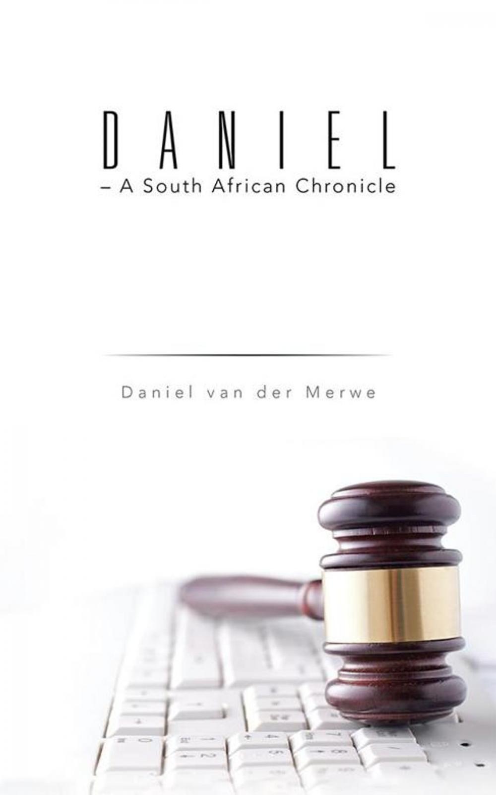 Big bigCover of Daniel – a South African Chronicle