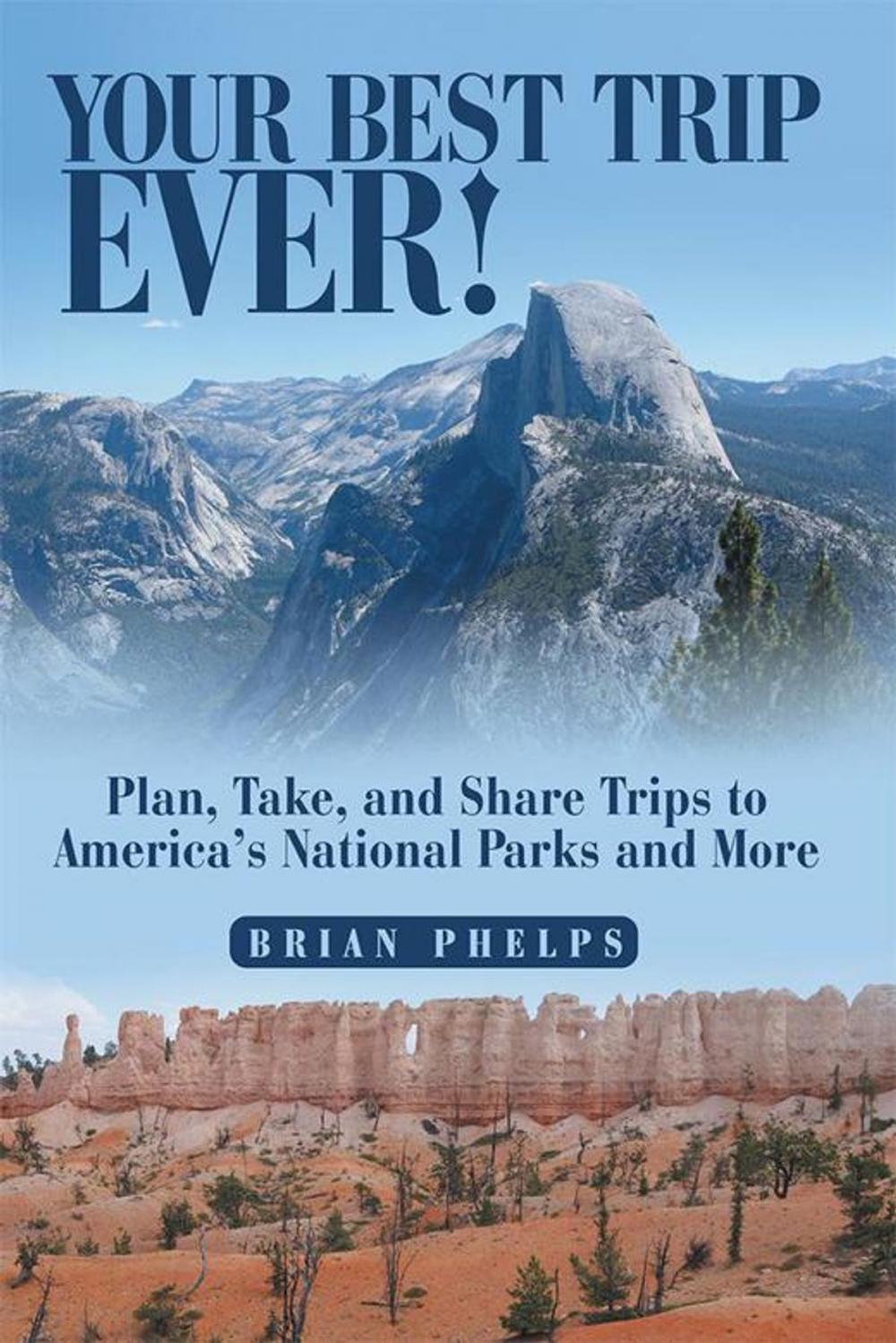 Big bigCover of Your Best Trip Ever!