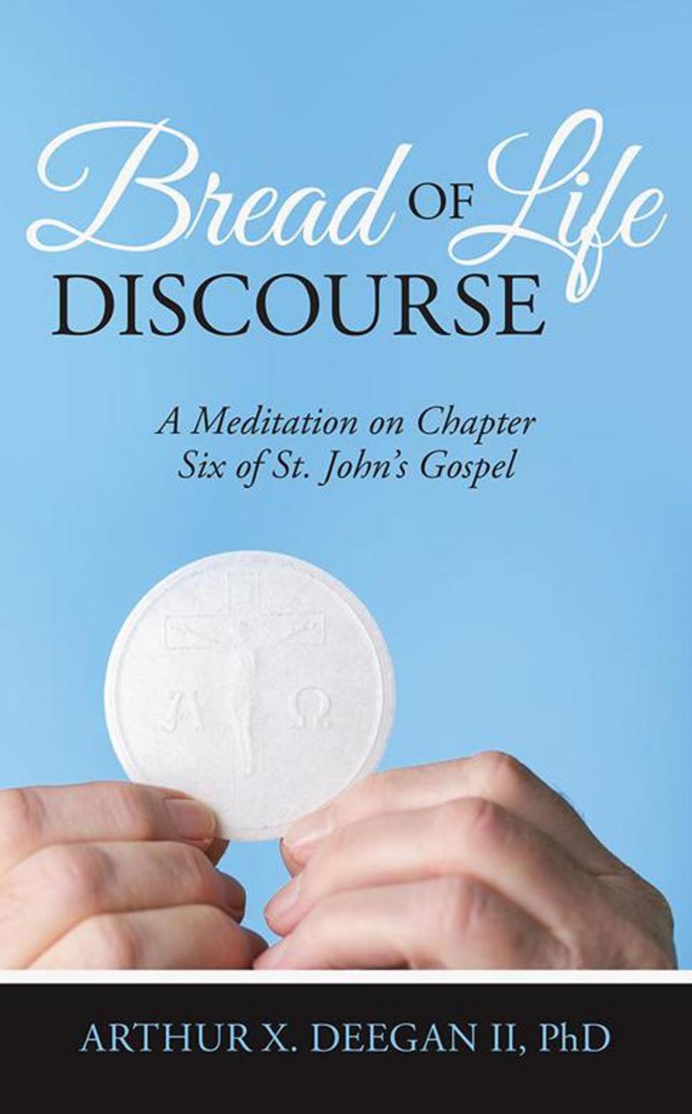 Big bigCover of Bread of Life Discourse