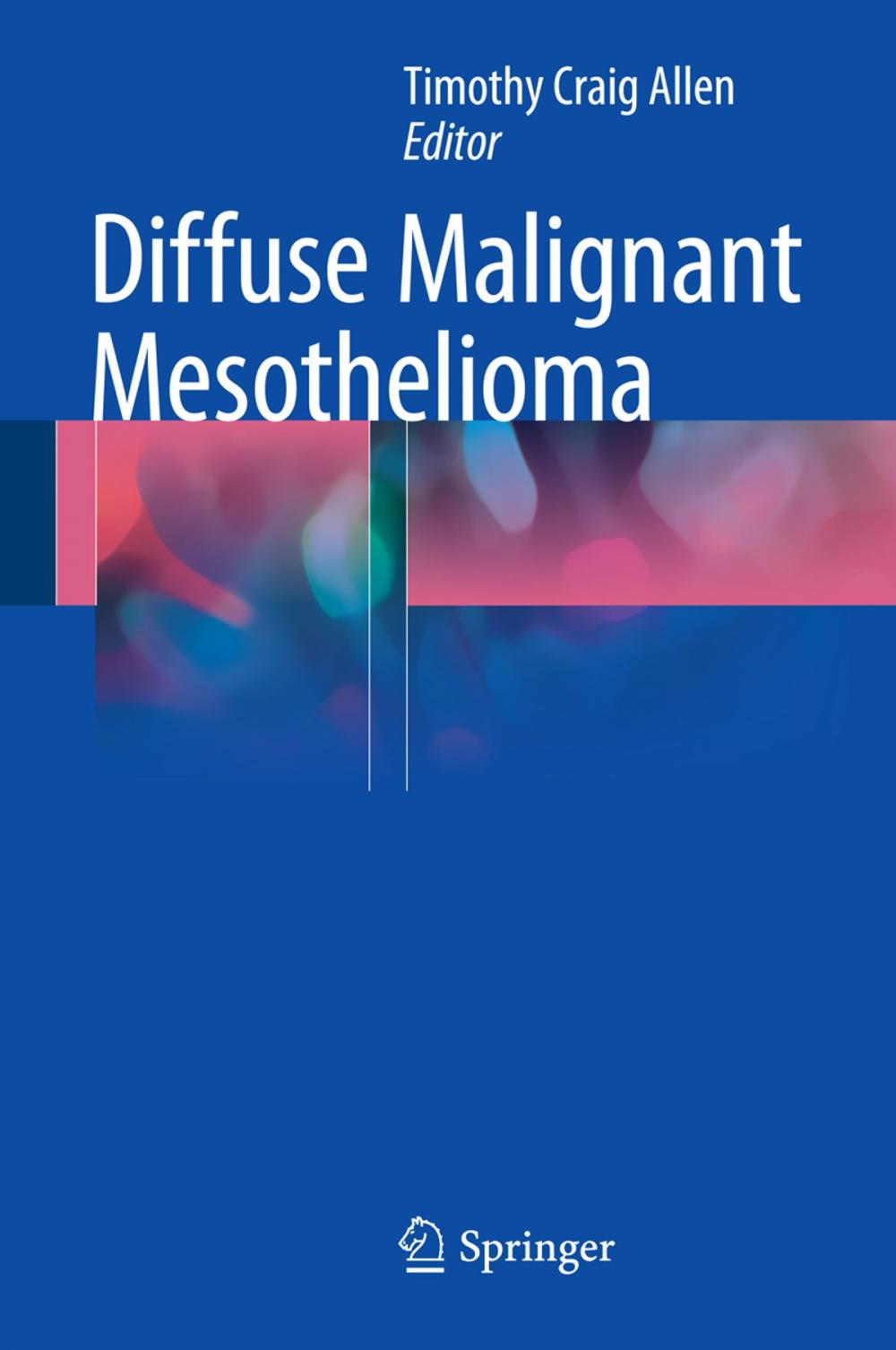 Big bigCover of Diffuse Malignant Mesothelioma