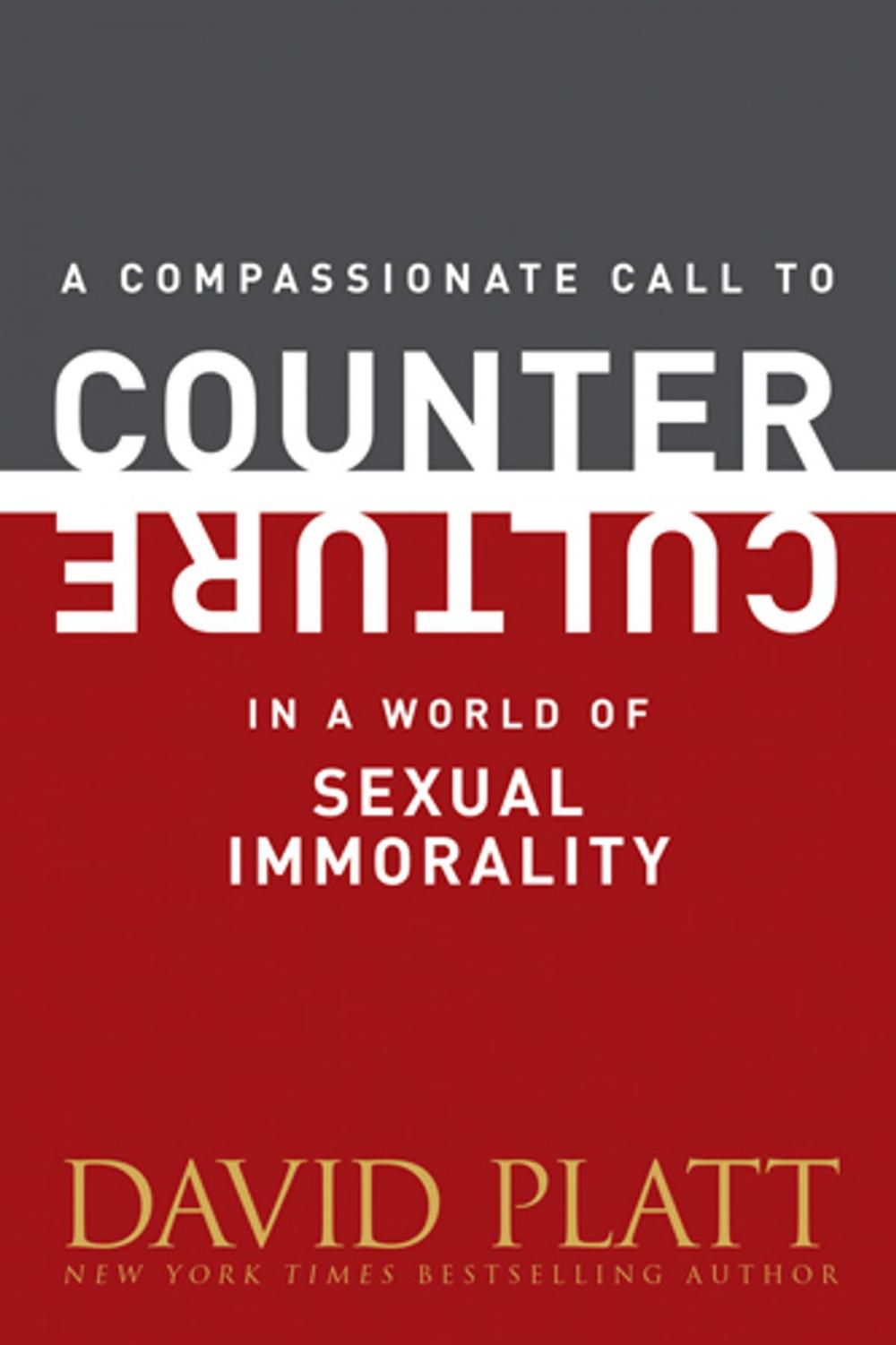 Big bigCover of A Compassionate Call to Counter Culture in a World of Sexual Immorality