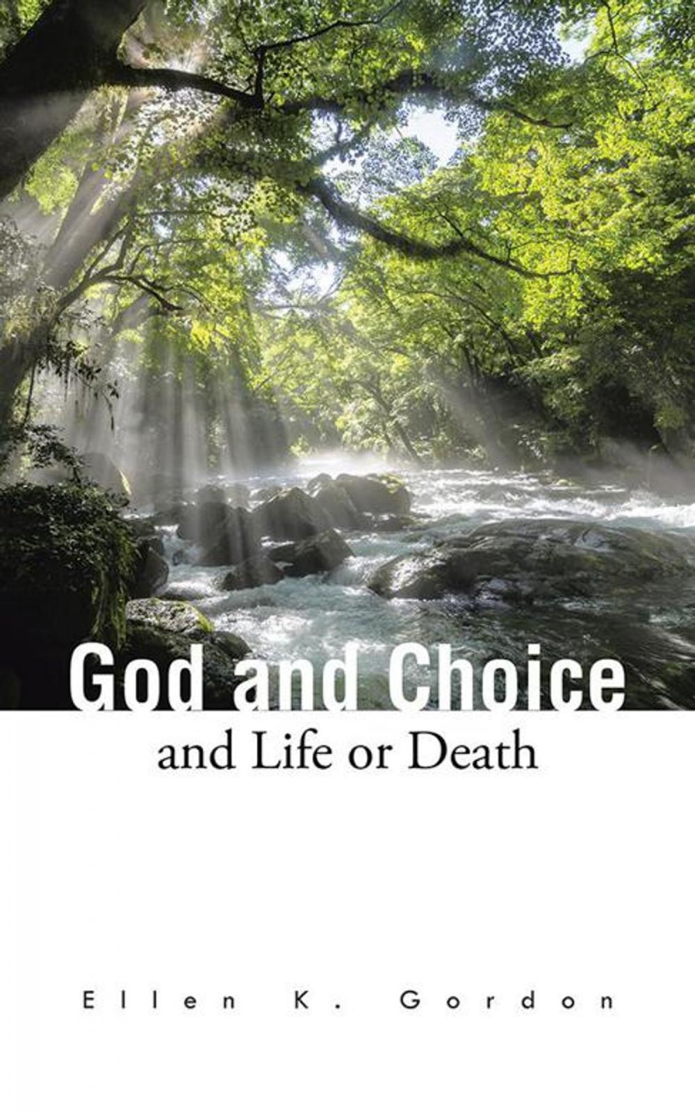 Big bigCover of God and Choice and Life or Death