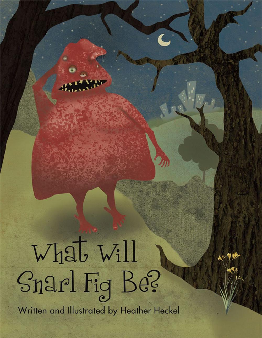 Big bigCover of What Will Snarl Fig Be? / Nutsy and Her Tree