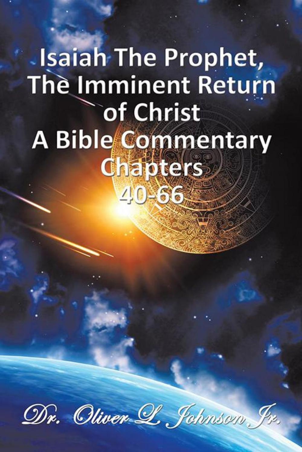 Big bigCover of Isaiah the Prophet,The Imminent Return of Christ