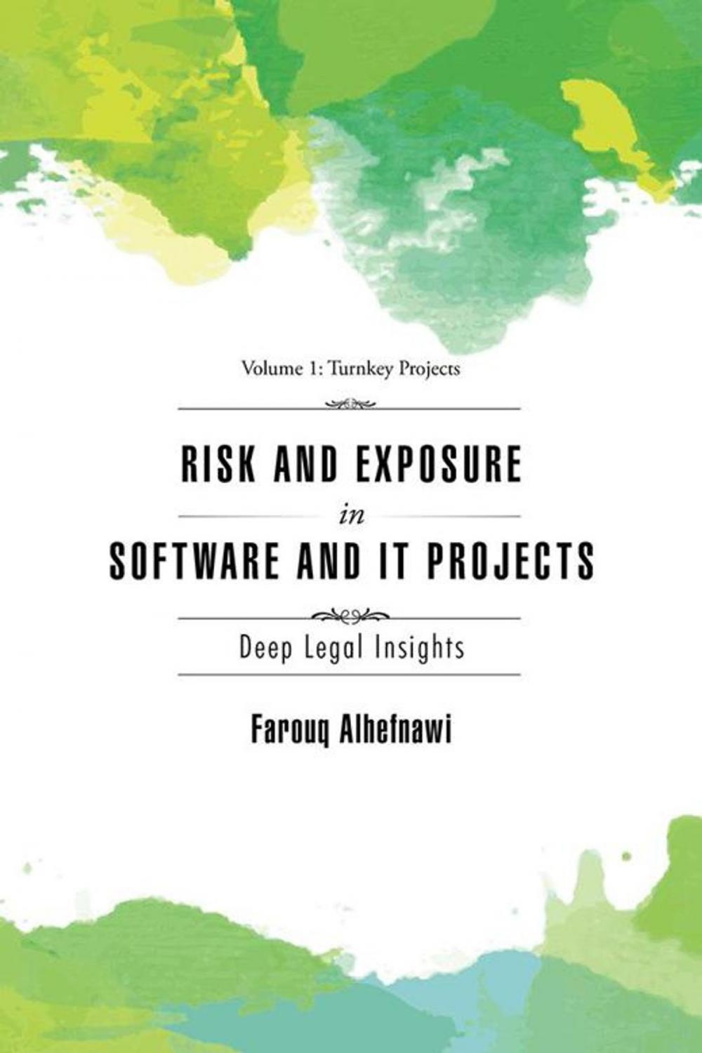 Big bigCover of Risk and Exposure in Software and It Projects