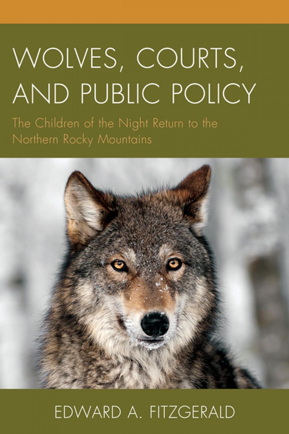 Big bigCover of Wolves, Courts, and Public Policy