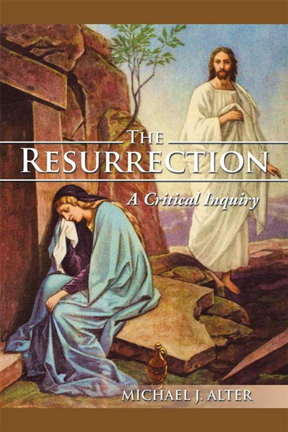 Big bigCover of The Resurrection: a Critical Inquiry