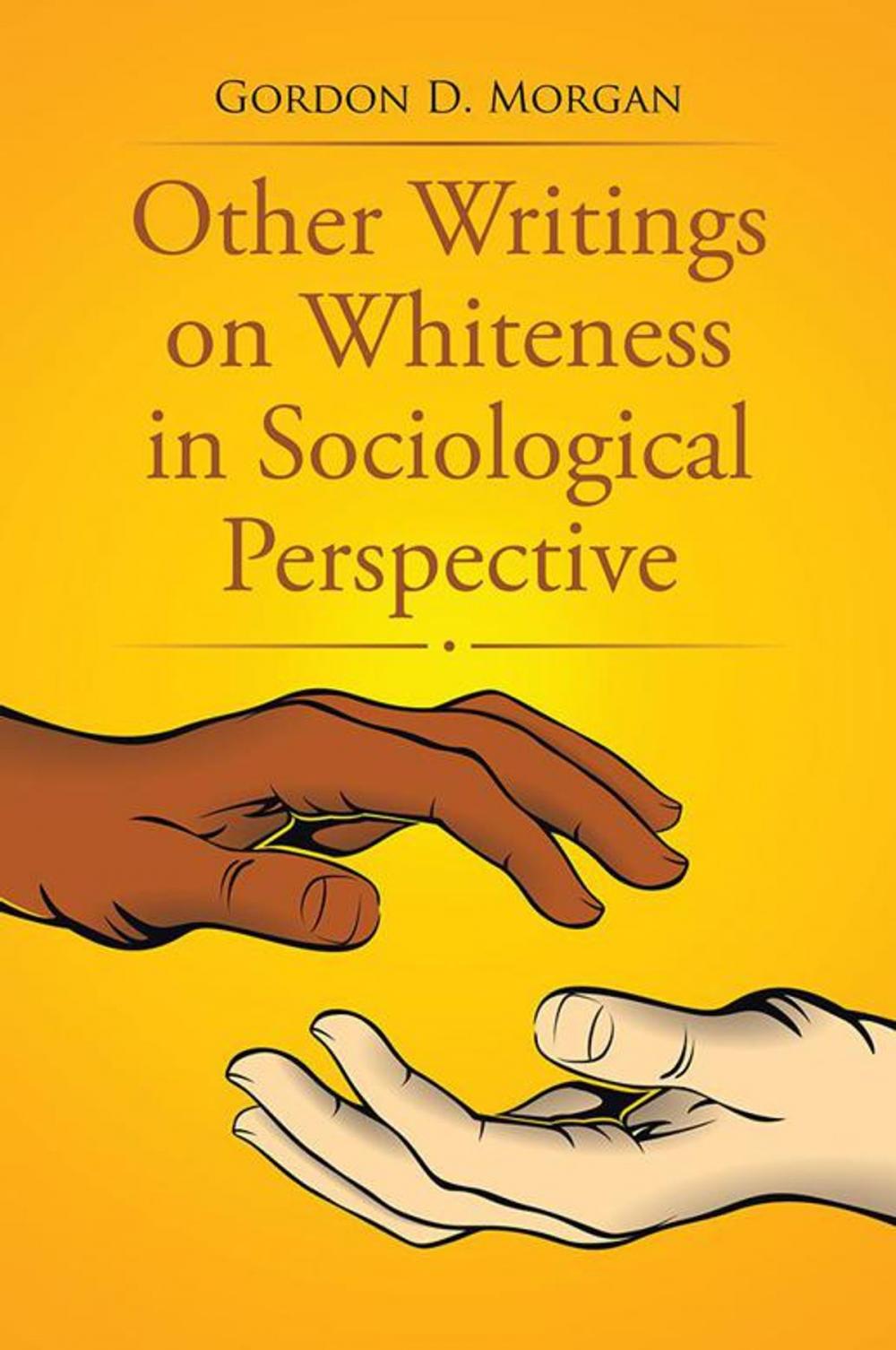 Big bigCover of Other Writings on Whiteness in Sociological Perspective