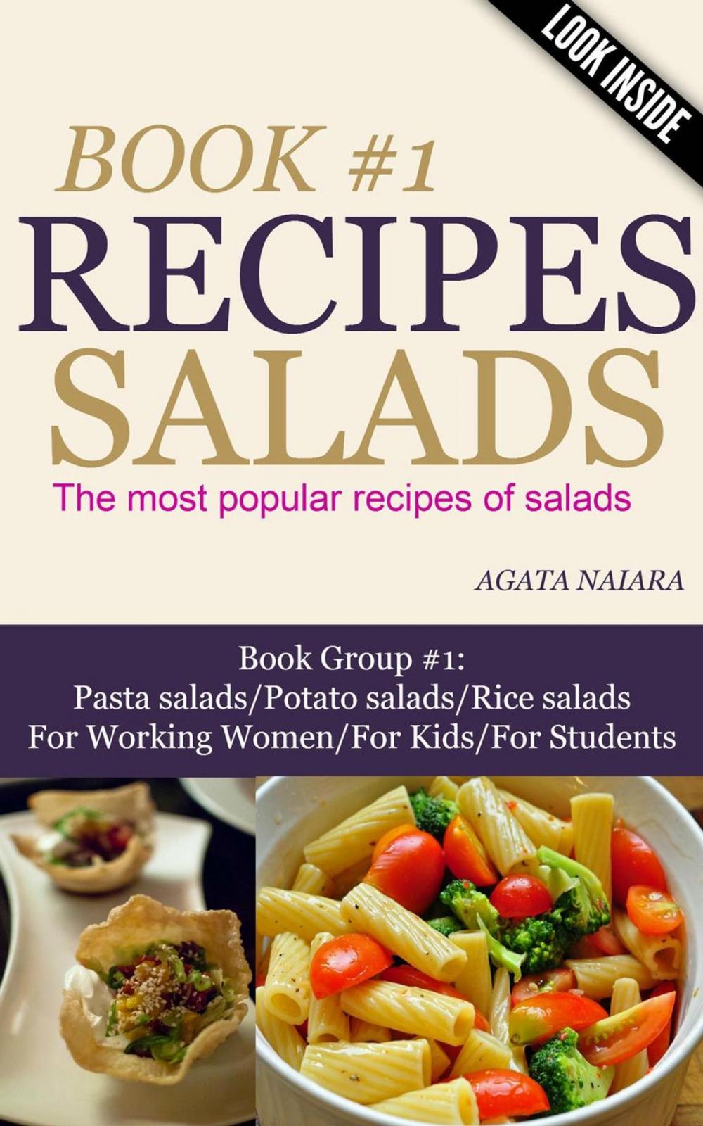 Big bigCover of #1 SALADS RECIPES - The most popular recipes of salads