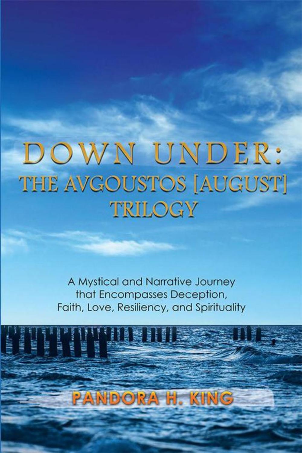 Big bigCover of Down Under: the Avgoustos [August] Trilogy