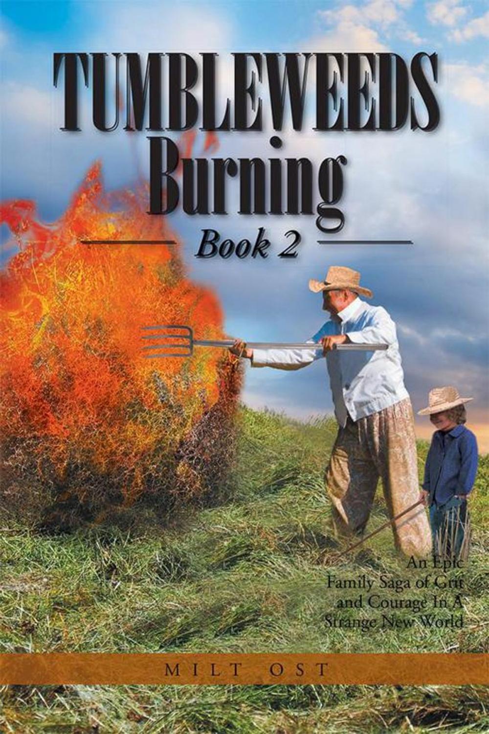 Big bigCover of Tumbleweeds Burning Book 2