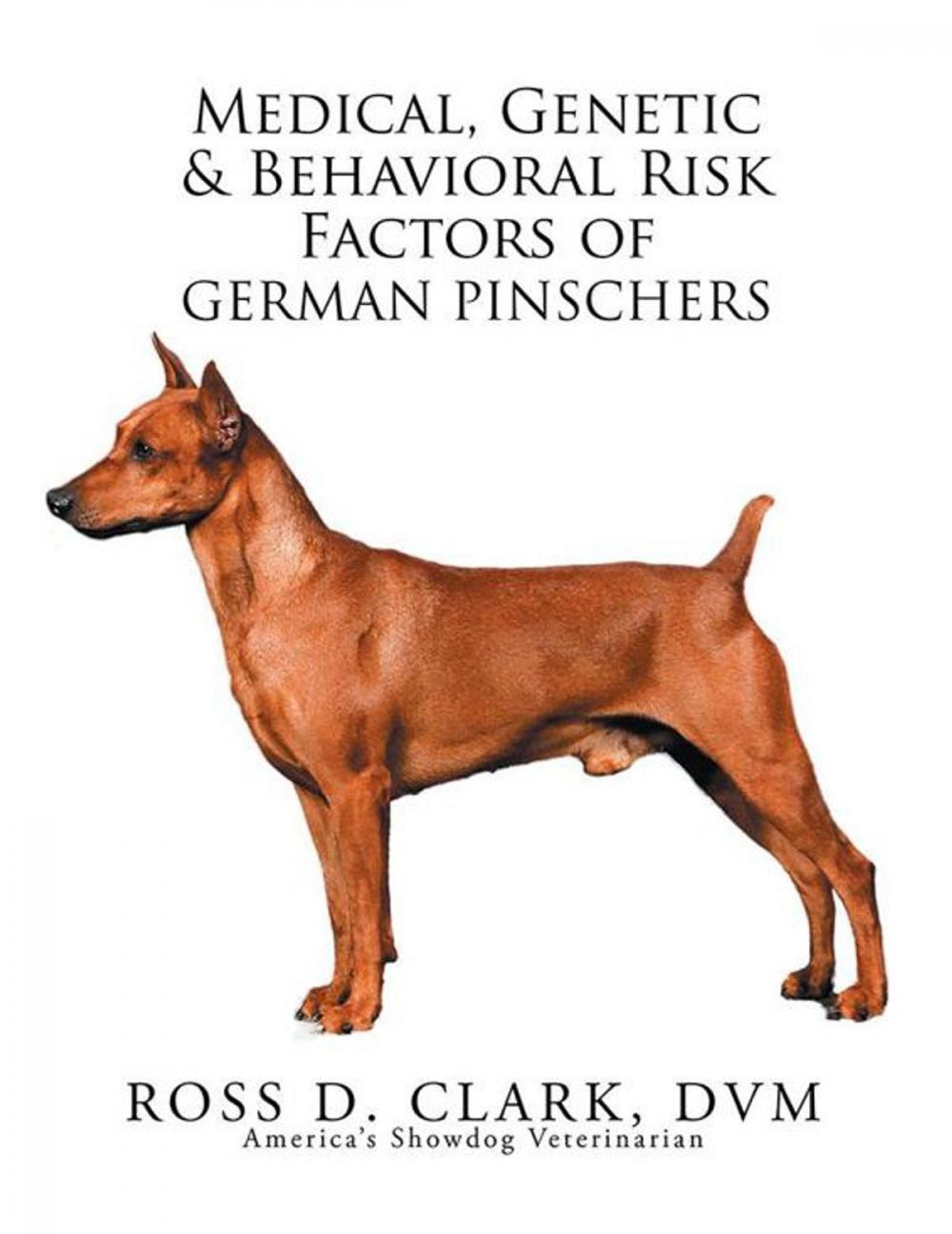 Big bigCover of Medical, Genetic & Behavioral Risk Factors of German Pinschers