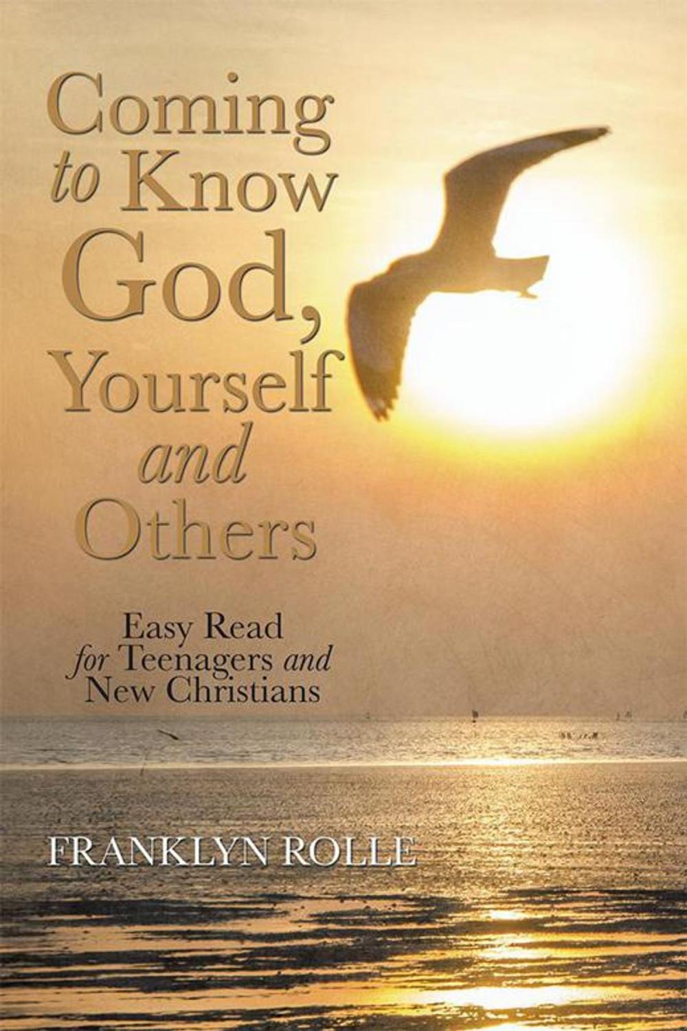 Big bigCover of Coming to Know God, Yourself and Others