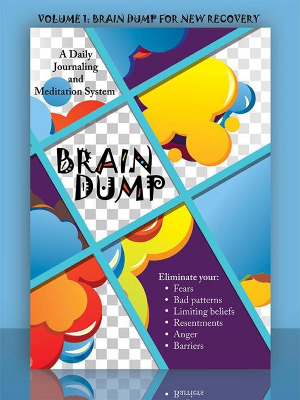 Big bigCover of Brain Dump: a Daily Journaling and Meditation System