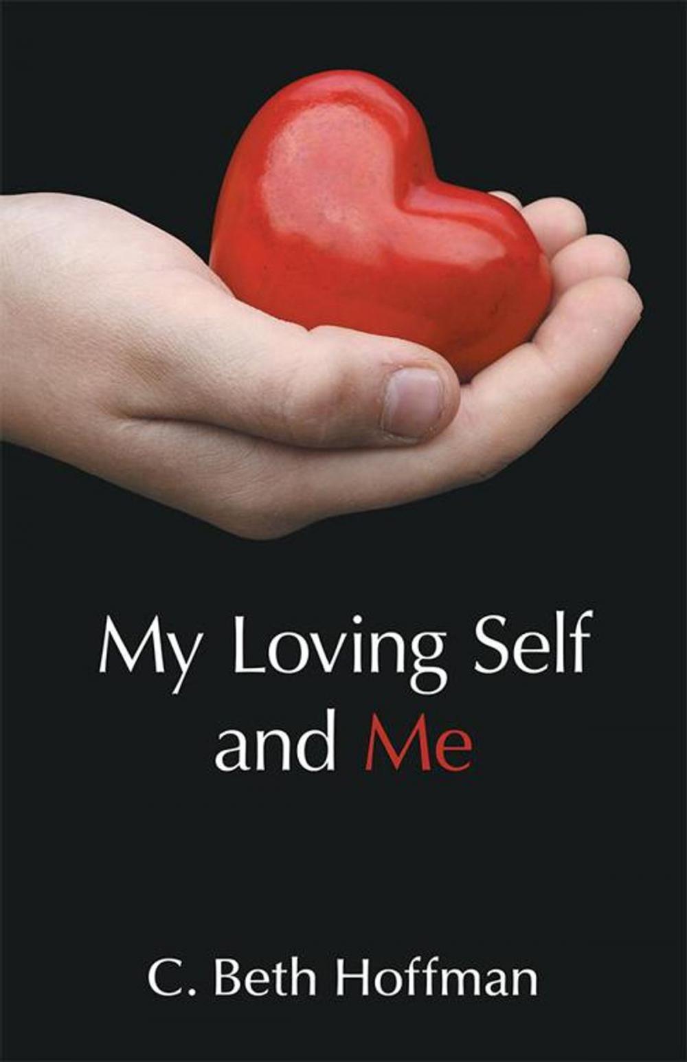 Big bigCover of My Loving Self and Me