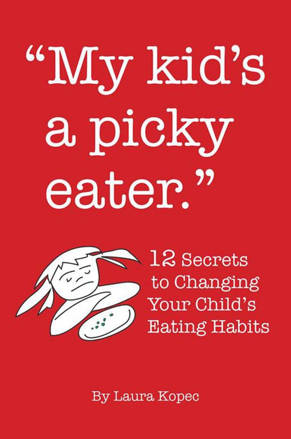 Big bigCover of My Kid's a Picky Eater