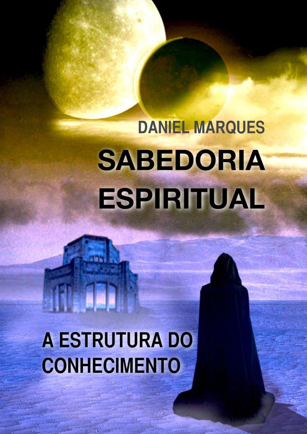 Big bigCover of Sabedoria Espiritual: A Estrutura do Conhecimento