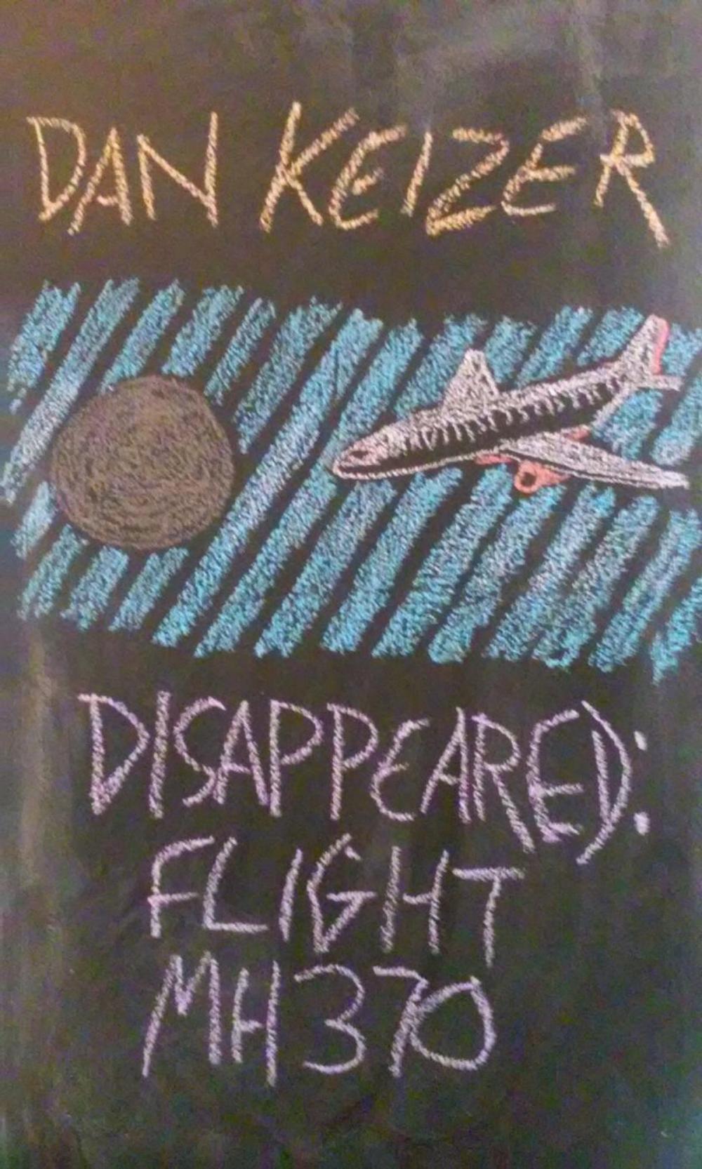 Big bigCover of Disappeared: Flight MH370