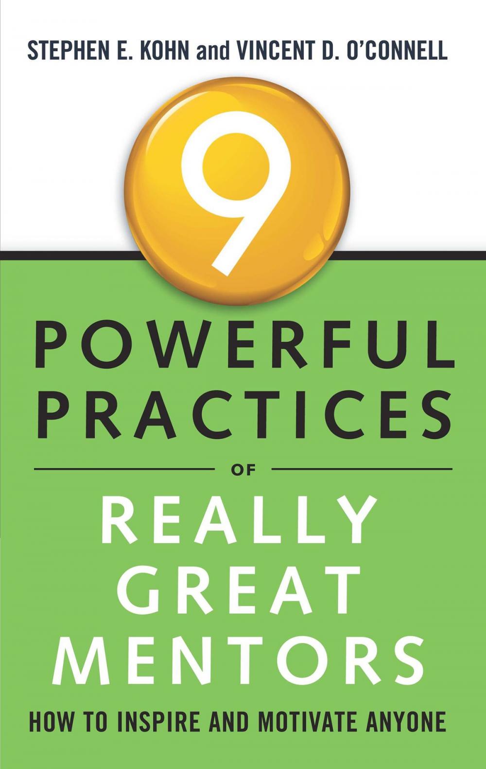Big bigCover of 9 Powerful Practices of Really Great Mentors