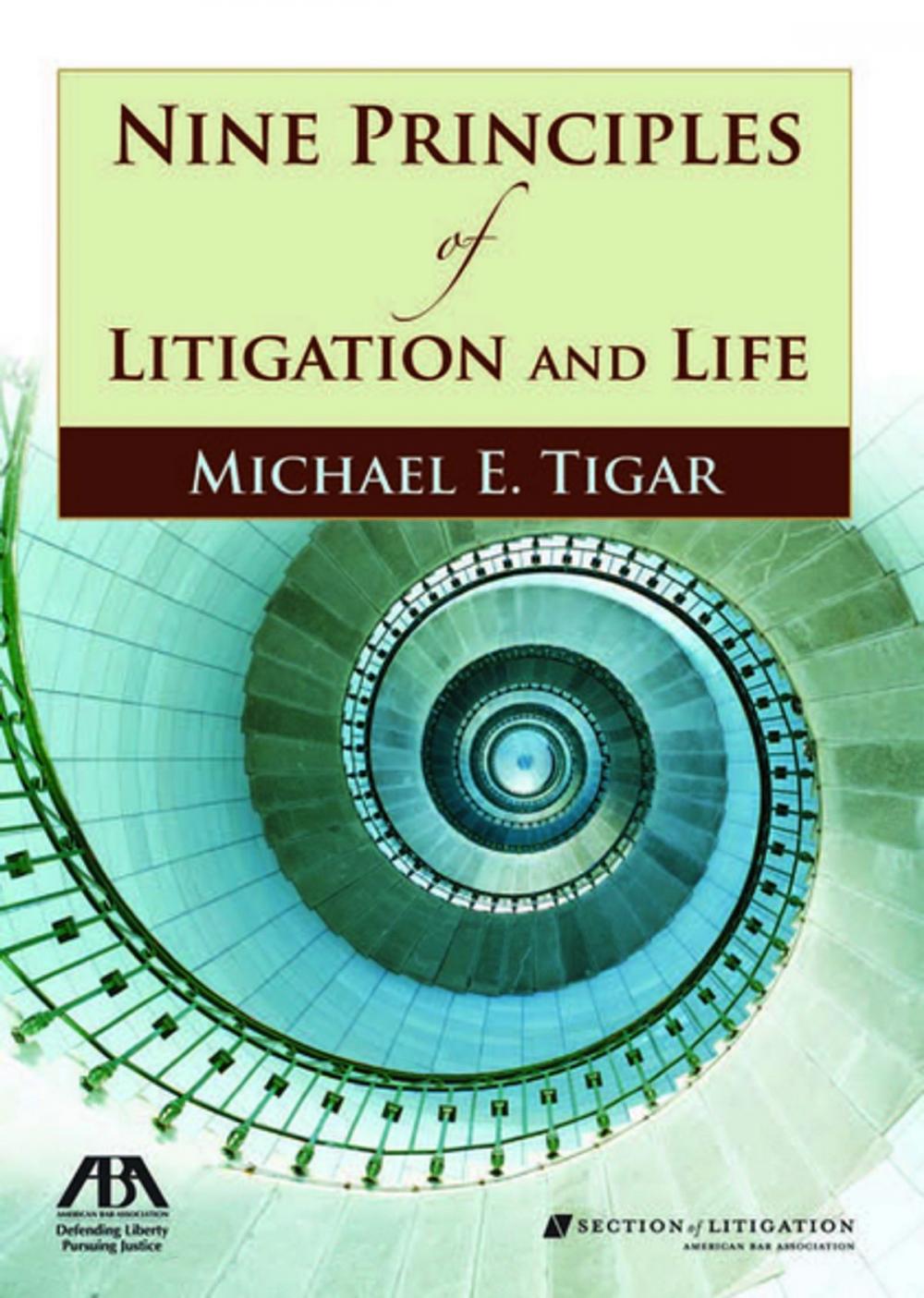 Big bigCover of Nine Principles of Litigation and Life